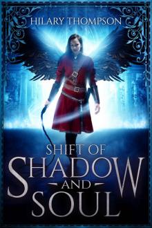 Shift of Shadow and Soul (SoulShifter Book 1)