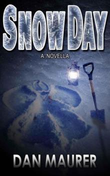 Snow Day: a Novella