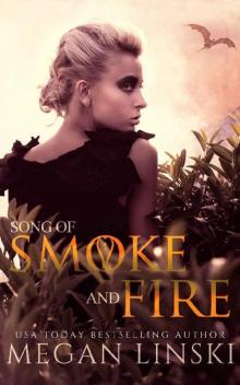 Song of Smoke and Fire (Song of Dragonfire Book 1)