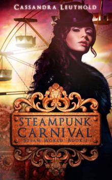 Steampunk Carnival (Steam World Book 1)