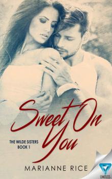 Sweet on You (The Wilde Sisters #1)