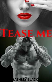 Tease Me (Teased and Broken Book 1)