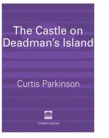 The Castle on Deadman's Island