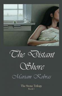 The Distant Shore (Stone Trilogy)