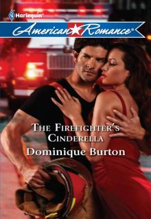 The Firefighter's Cinderella