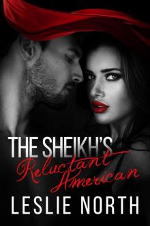 The Sheikh's Reluctant American (The Adjalane Sheikhs #3)