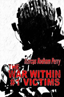 The War Within #1: Victims