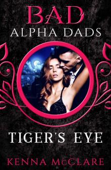 Tiger’s Eye_Bad Alpha Dads