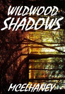 [2014] Wildwood Shadows