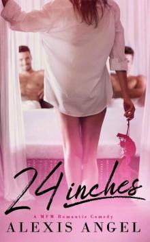 24 Inches: A MFM Romantic Comedy