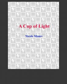 A Cup of Light