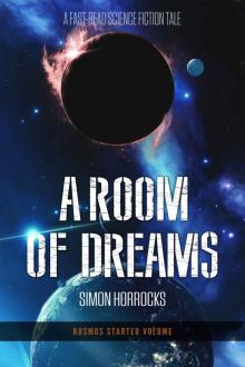 A Room Of Dreams (Kosmos Book 0)