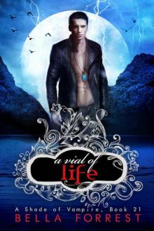 A Shade of Vampire 21: A Vial of Life