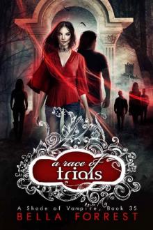 A Shade of Vampire 35: A Race of Trials