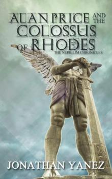 Alan Price and the Colossus of Rhodes (The Nephilim Chronicles)