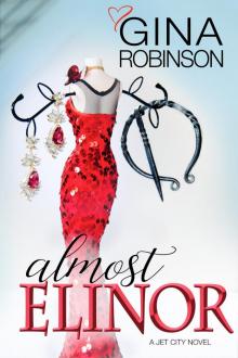 Almost Elinor: A Jet City Novel