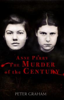 Anne Perry and the Murder of the Century