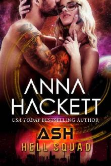 Ash: Scifi Alien Invasion Romance (Hell Squad Book 14)