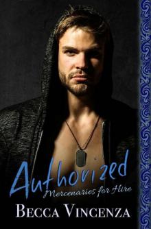 Authorized: Mercenary Shifters (Mercenaries For Hire Book 4)