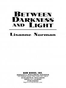 Between Darkness and Light (Sholan Alliance)