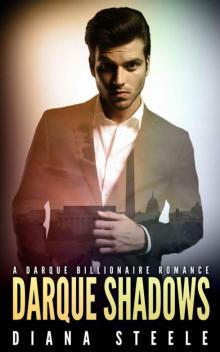 Billionaire Romance: Darque Shadows (A Darque Billionaire Romance Book 3)