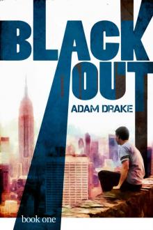 Blackout: Book One (A Post-Apocalyptic Dystopian Thriller)