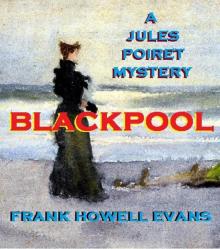 Blackpool (A Jules Poiret Mystery Book 27)