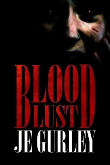 Blood Lust: A Supernatural Horror