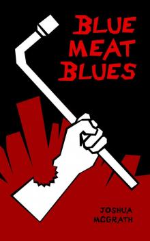 Blue Meat Blues