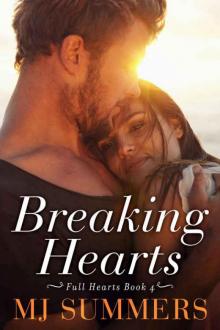 Breaking Hearts (Full Hearts #4)