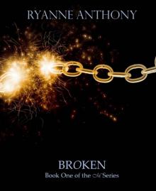 Broken: Book One of the M Series