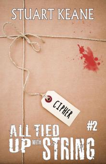 Cipher: All Tied Up With String #2