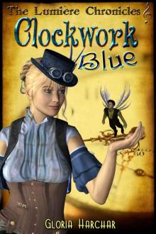 Clockwork Blue (The Lumière Chronicles)