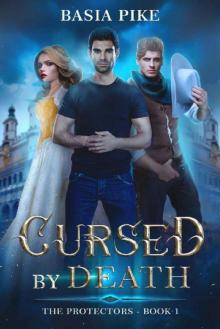 Cursed by Death (The Protectors Book 1)