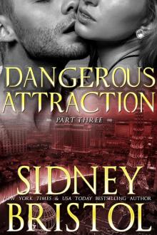 Dangerous Attraction: Part Three (Aegis Group)