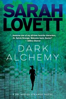 Dark Alchemy (Dr. Sylvia Strange Book 5)