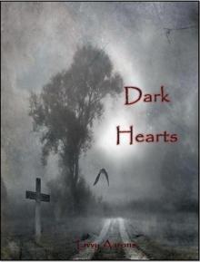 Dark Hearts (The Dark Series Book 1)