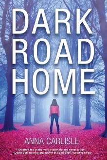 Dark Road Home