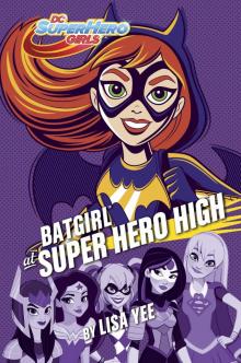 DC Super Hero Girls #3