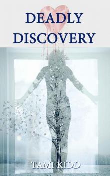 Deadly Discovery_Book One