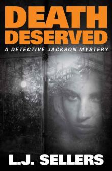 Death Deserved (A Detective Jackson Mystery)