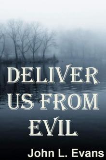 DELIVER US FROM EVIL