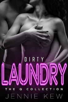 Dirty Laundry (The Q Collection Book 4)