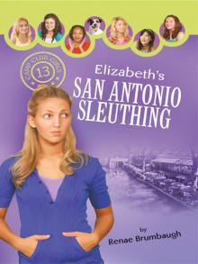 Elizabeth's San Antonio Sleuthing