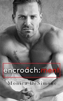 Encroachment (Coach's Shadow Trilogy #2)