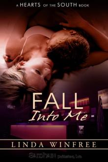 Fall Into Me: Hearts of the South