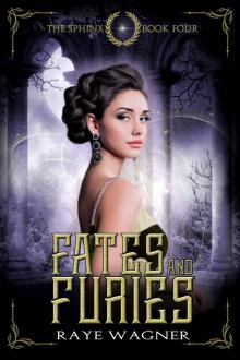 Fates and Furies (The Sphinx Book 4)