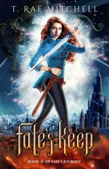 Fate's Keep (Fate's Journey Book 2)