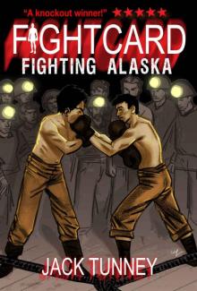 Fighting Alaska (Fight Card)