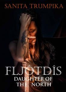 Fljótdís- Daughter of the North